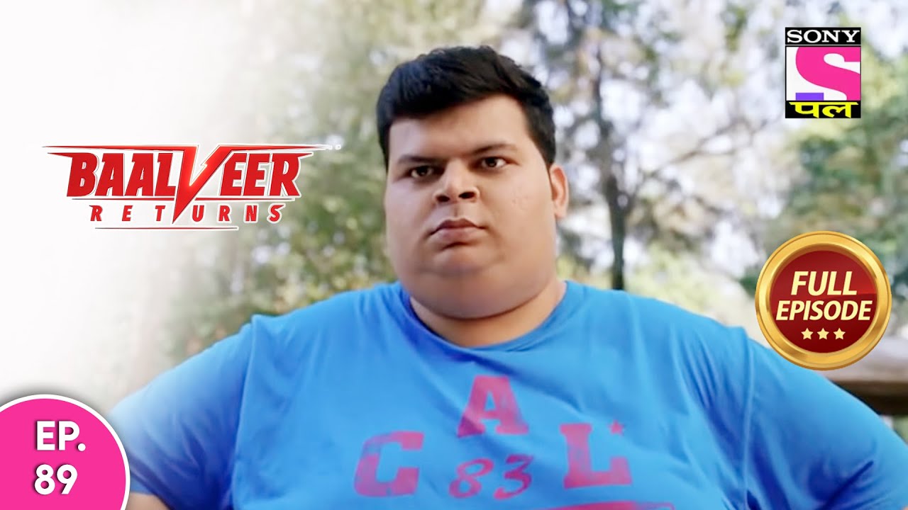 Baalveer Returns | Full Episode | Episode 89 | 4th January, 2021