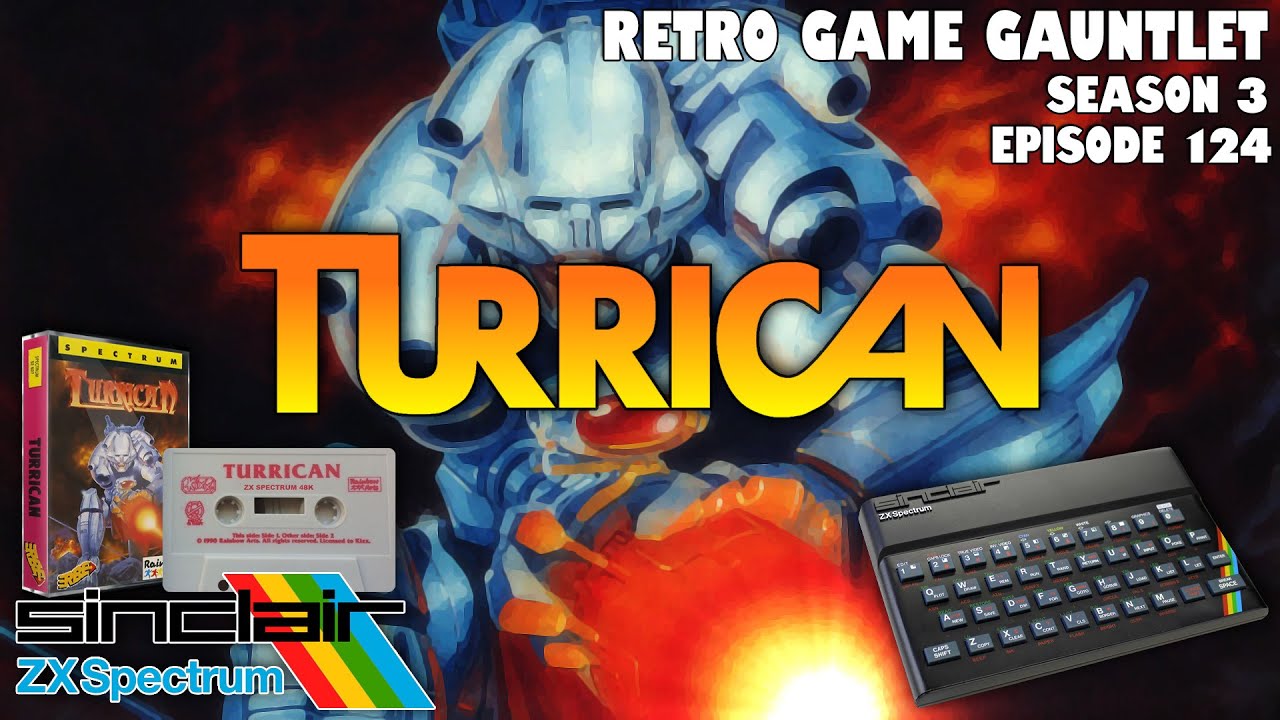 Retro Game Gauntlet - S03E124 - Turrican [Sinclair ZX Spectrum