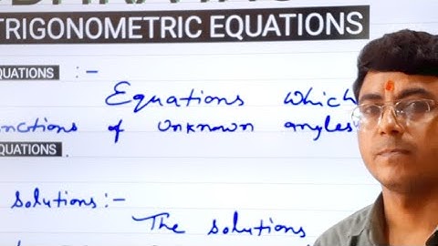 Trigonometric Equations Class 11th Trigonometry Video One