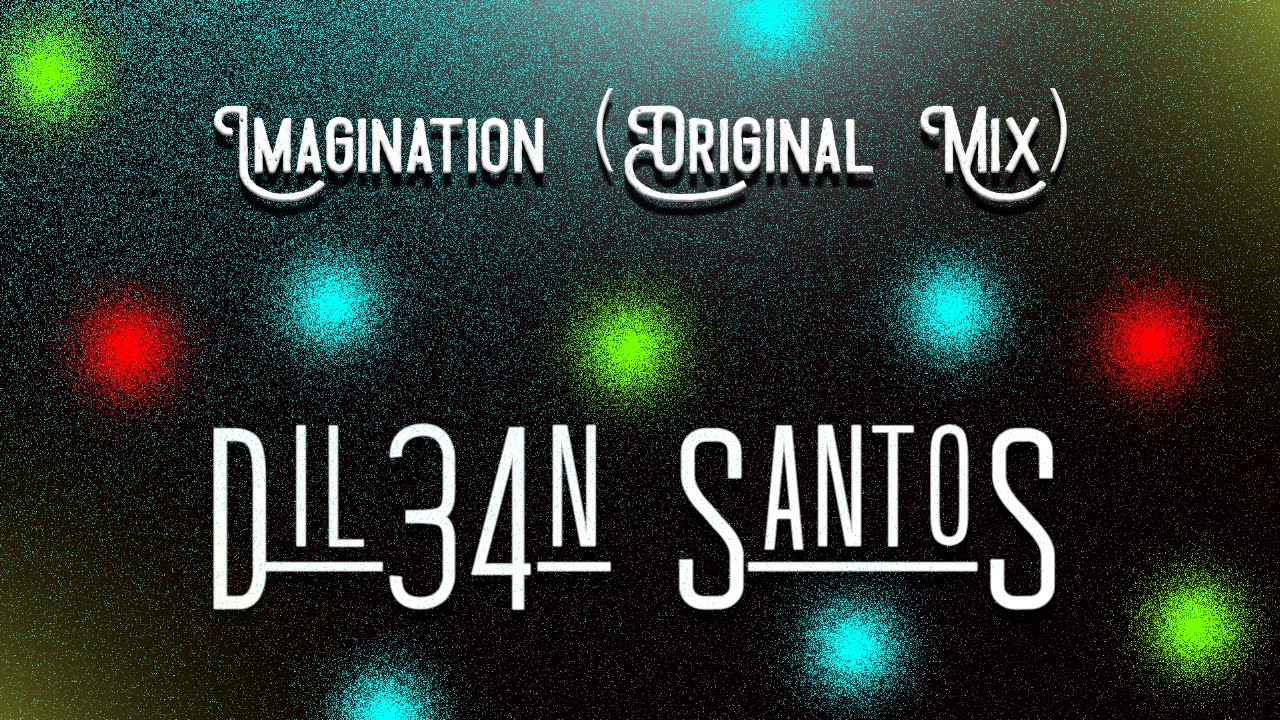 Imagination - DIL34N (Dj Lean)