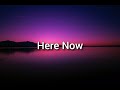 Here Now - Jacoby Jones &amp; Severman (Lyrics)