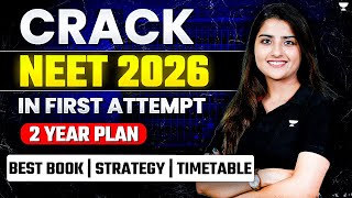 Crack NEET 2026 in First Attempt | 2 Year Roadmap | Seep Pahuja