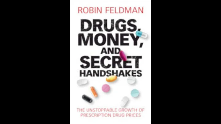 Robin Feldman on Drugs, Money, and Secret Handshak...