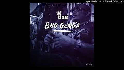 Gze - Bho Geng'a