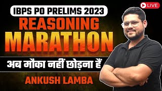 IBPSPO PRELIMS 2023 | REASONING MARATHON | ANKUSH LAMBA | BANKING CHRONICLE 2.0