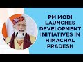 LIVE - PM Modi launches development initiatives in Himachal Pradesh : 27th December 2021