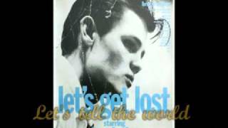 Chet Baker - Let's Get Lost (Lyric) chords