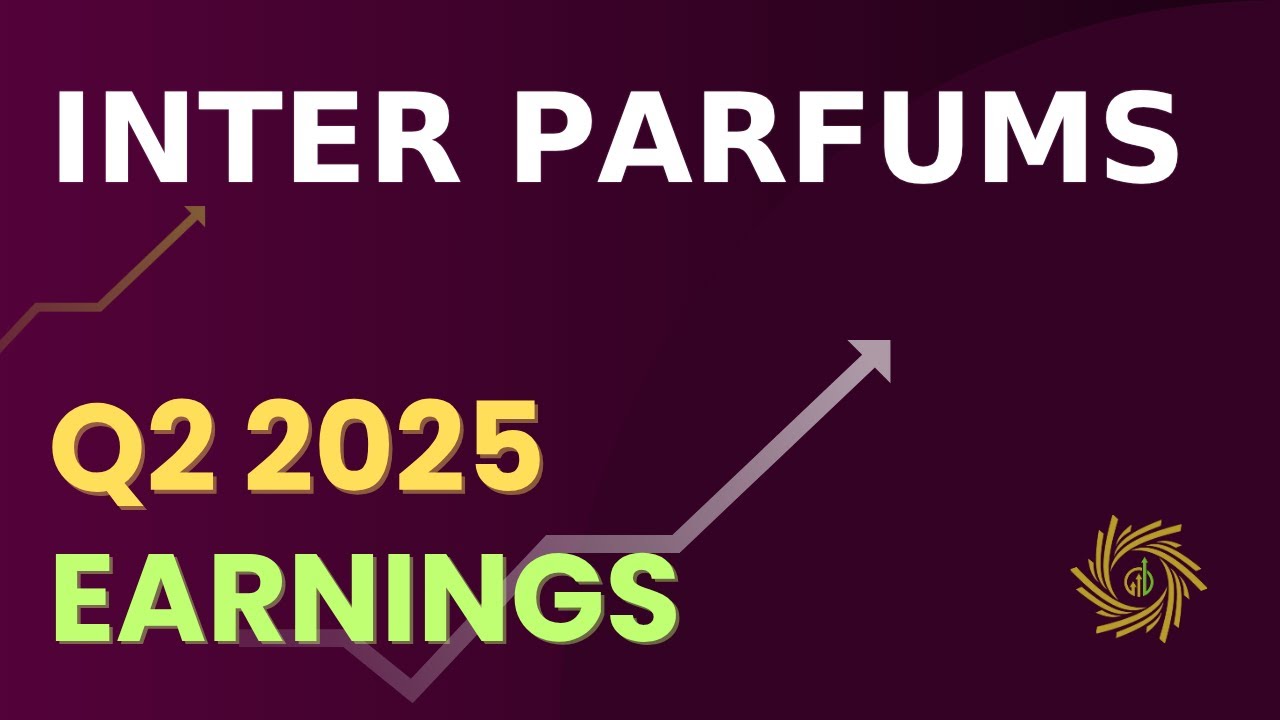 Inter Parfums IPAR Q2 2025 Earnings Call