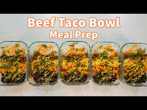 High Protein Beef Taco Bowl Recipe  Meal Prep Episode 16