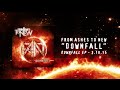 From Ashes to New - Downfall (Audio Stream)