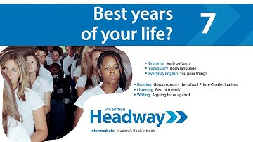 Headway Intermediate 5th Unit 7 : Best years of your life?