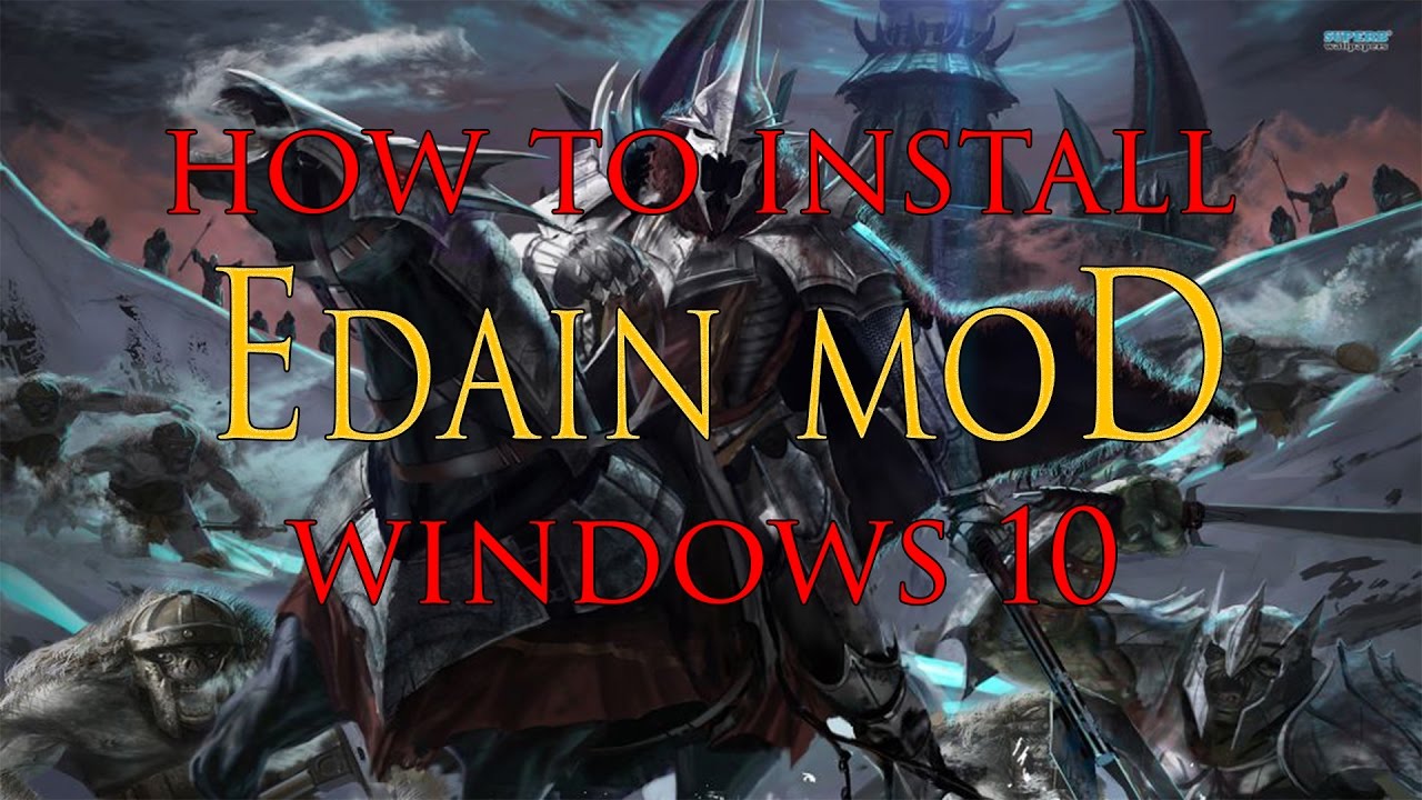 how to install the edain mod