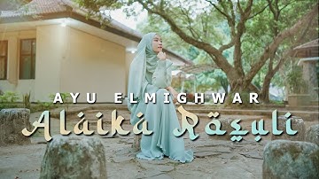 ALAIKA ROSULI - AYU DEWI ELMIGHWAR