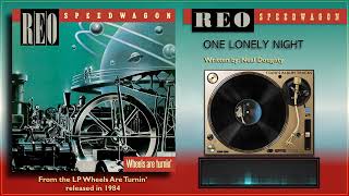 REO Speedwagon - &quot;One Lonely Night&quot;