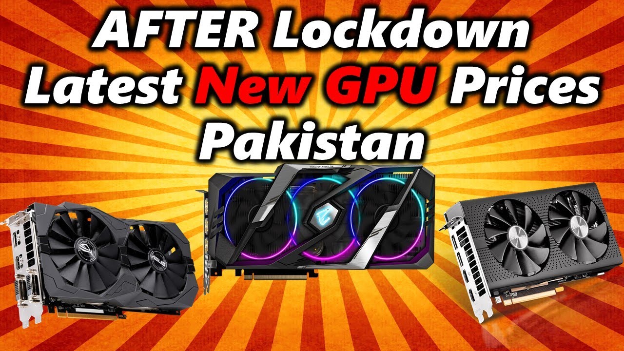 Latest GPU Prices in Pakistan 2020 l AMD Nvidia New Graphics Card Prices - YouTube