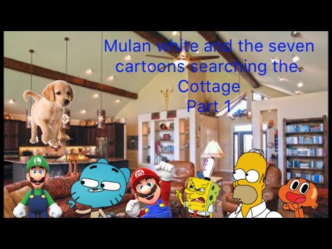Mulan white and the seven cartoons searching the cottage part one