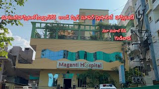 Maganti Hospital Gudivada