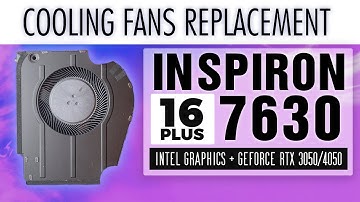 How To Replace Your Cooling Fans | Dell Inspiron 16 Plus 7630