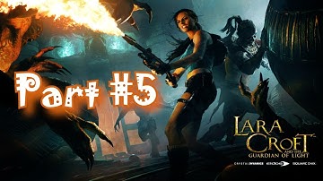 Tomb Raider - Lara Croft and the Guardian of Light Co-Op Playthrough Part 5 - Forgotten Gate