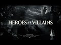 HEROES AND VILLAINS ALBUM MIX