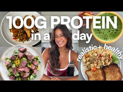 100G PROTEIN WHAT I EAT IN A DAY *REALISTIC* | high protein & balanced recipes!