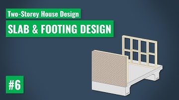 Two-Storey House Design: Ep.6 - Slab & Footing Design