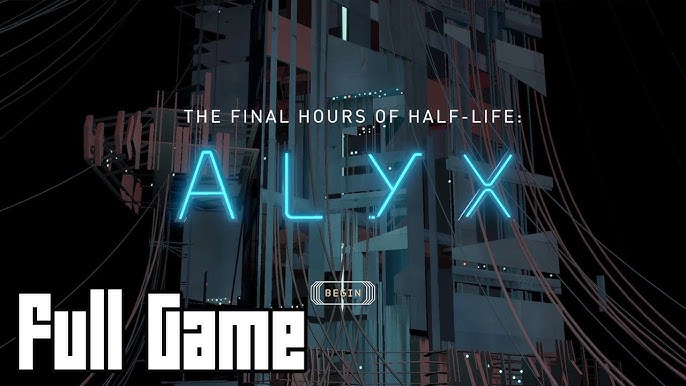 5 cool things we learned from Valve's Half-Life: Alyx - Final Hours  documentary