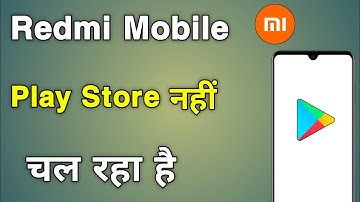 Play Store Nhi Chal Rha H Redmi | Redmi Mein Play Store Nahi Chal Raha Hai |redmi Play Store Problem