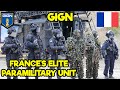 WHAT IS THE GIGN? (FRANCE'S ELITE COUNTER TERROR UNIT)