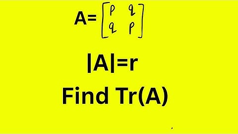 Multiple choice question on Trace of a matrix