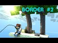 MINECRAFT BORDER #2 | Der Anfang einer neuen Geschichte | M