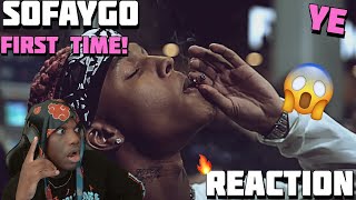 Sofaygo - YE REACTION! (FIRST TIME)