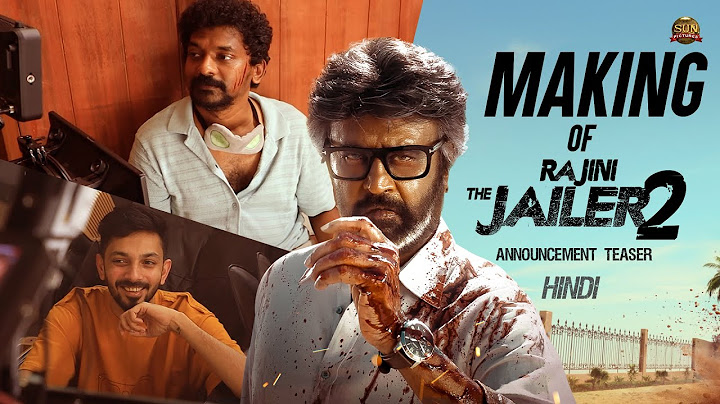 Making of RAJINI THE JAILER 2 Hindi Announcement Teaser | Rajinikanth| Sun Pictures| Nelson| Anirudh