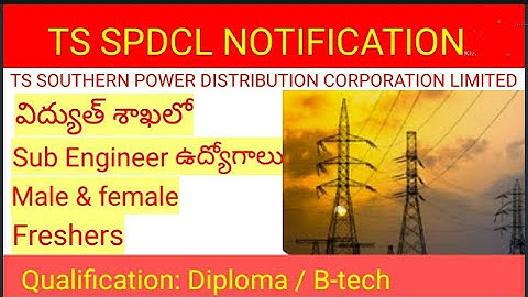 TSSPDCL  SUB ENGINEER  NOTIFICATION..tsspdcl recruitment sub Engineer