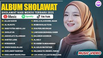 Allah Karim - Nissa Sabyan Full Album 2025 | Sholawat Nissa Sabyan | Sholawat Nabi Merdu 2025