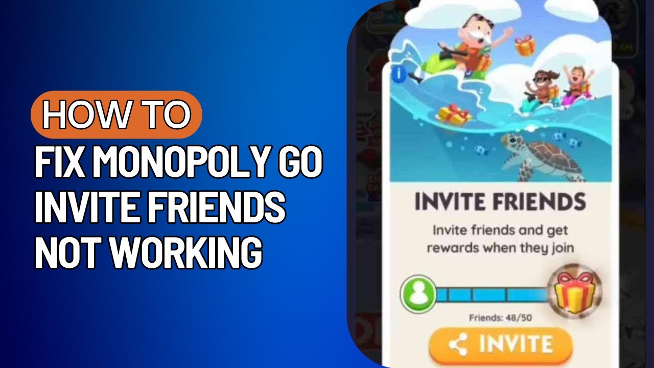 How To Fix Monopoly Go Invite Friends Not Working (2023)