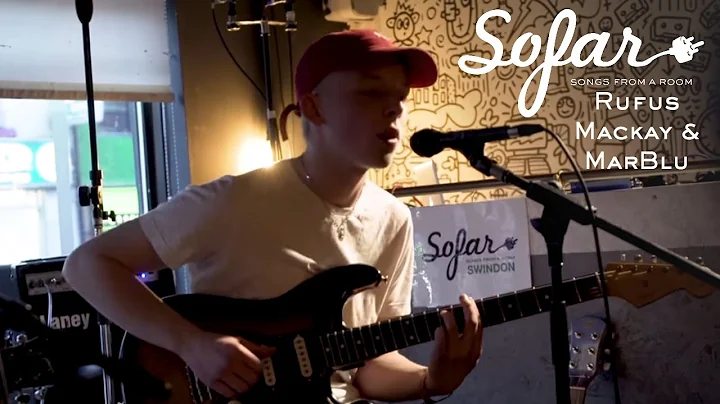 Rufus Mackay & MarBlu - Brain Space | Sofar Swindon