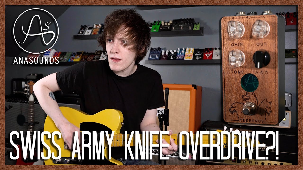 ギター Anasounds Cerberus Anasounds Cerberus 3 Modes Overdrive Pedal - YouTube
