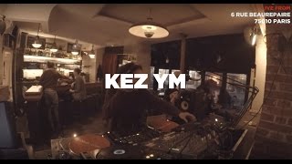 Kez Ym (Faces records) • DJ Set • Le Mellotron