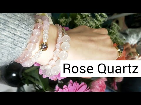 My Rose Quartz Crystal Bracelets / The Benefits of Rose Quartz