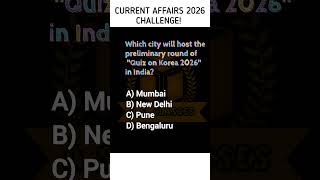 Current Affairs 2026 Quiz | Only 1% Get This Right! #Shorts