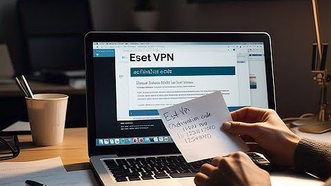 How to get Eset vpn activation code free