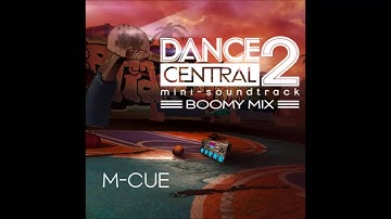 Dance Central 2 - Credential Mix by M-Cue (Credits Song/Music)