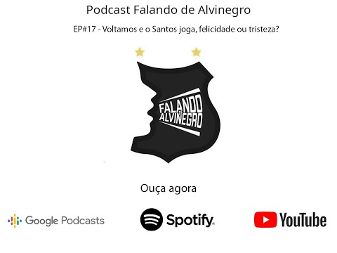 Falando de Alvinegro (podcast) - Falando de Alvinegro