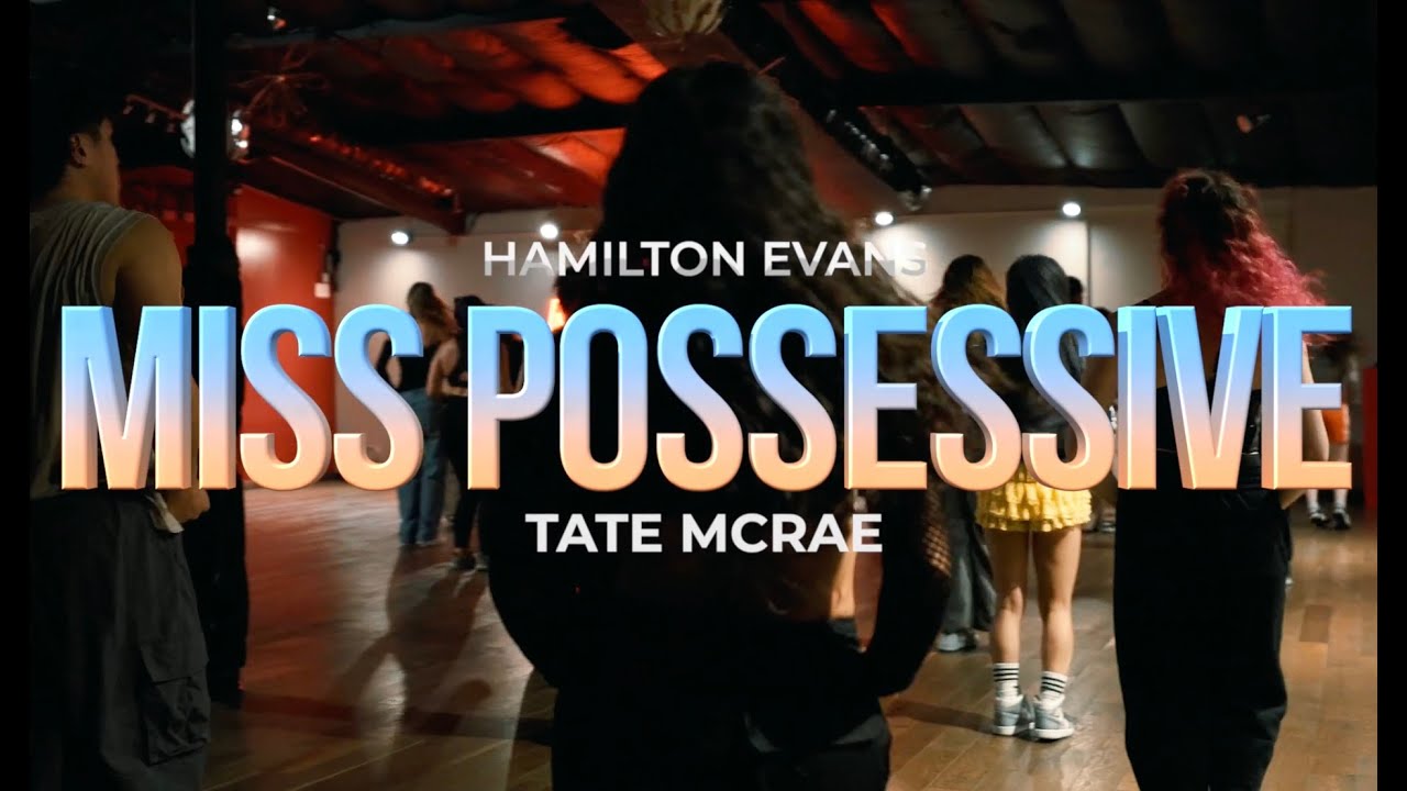 Tate McRae - Miss Possessive | Hamilton Evans Choreography