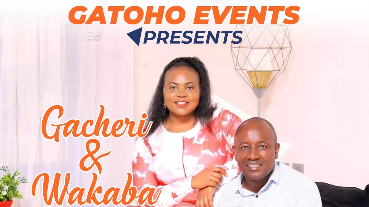 Gasheri & Wakaba Itaara Ceremony..Gatoho TV