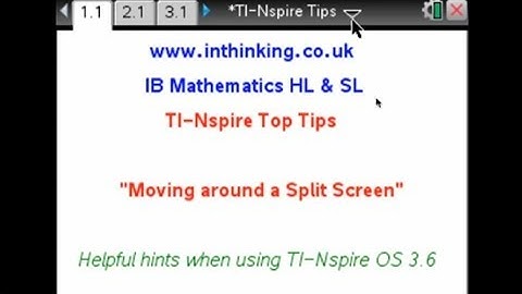 TI Nspire Tips   Moving around a Split Screen