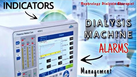 DIALYSIS MACHINE ALARMS