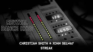 Christian Smith & John Selway - Streak [HQ]