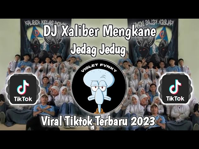 DJ XALIBER MENGKANE TREN KELAS JEDAG JEDUG VIRAL TIK TOK TERBARU 2023 YANG KALIAN CARI ! class=
